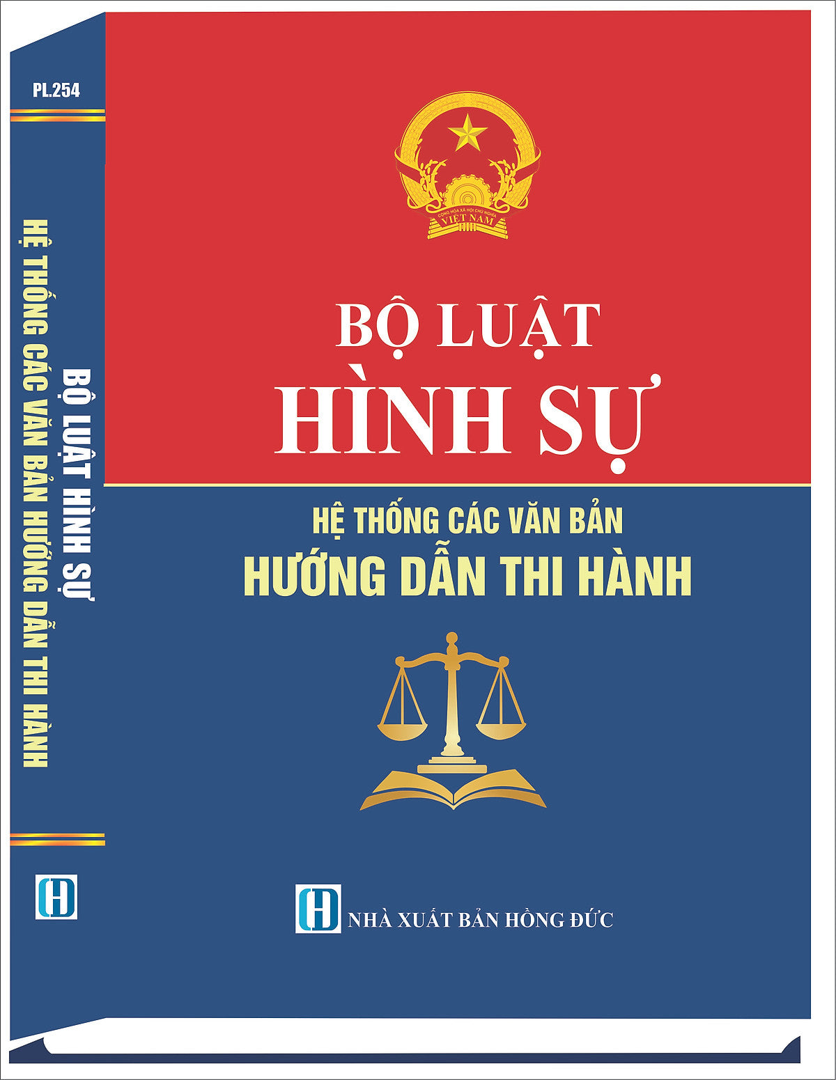 Bộ Luật Hình Sự - Hệ Thống Các Văn Bản Hướng Dẫn Thi Hành