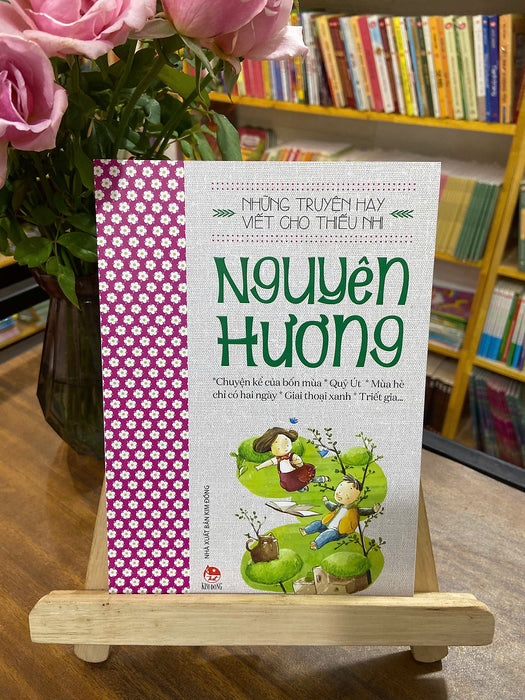 Những Truyện Hay Viết Cho Thiếu Nhi - Nguyên Hương