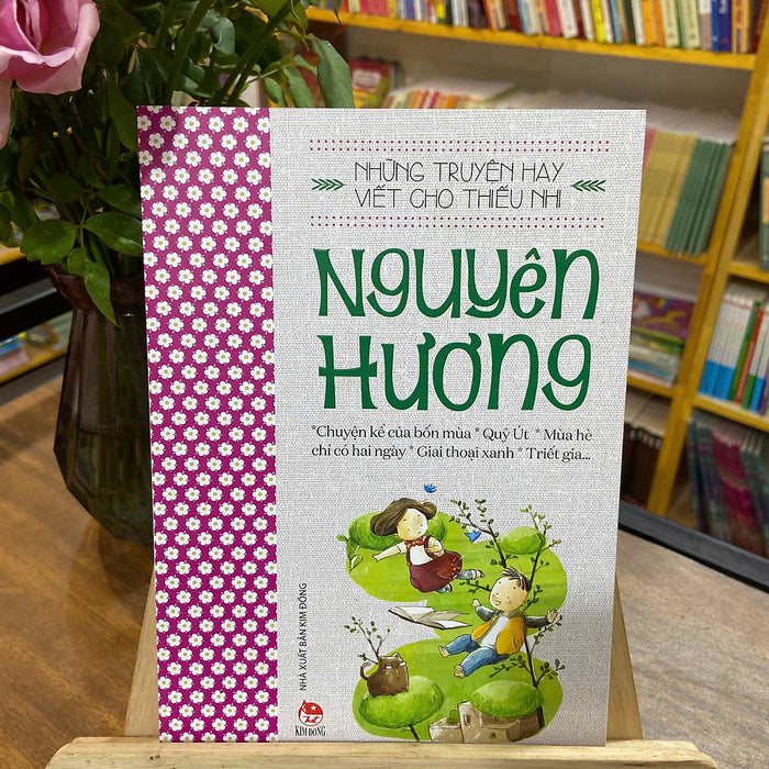 Những Truyện Hay Viết Cho Thiếu Nhi - Nguyên Hương