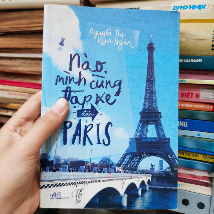 Nào Mình Cùng Đạp Xe Đến Paris