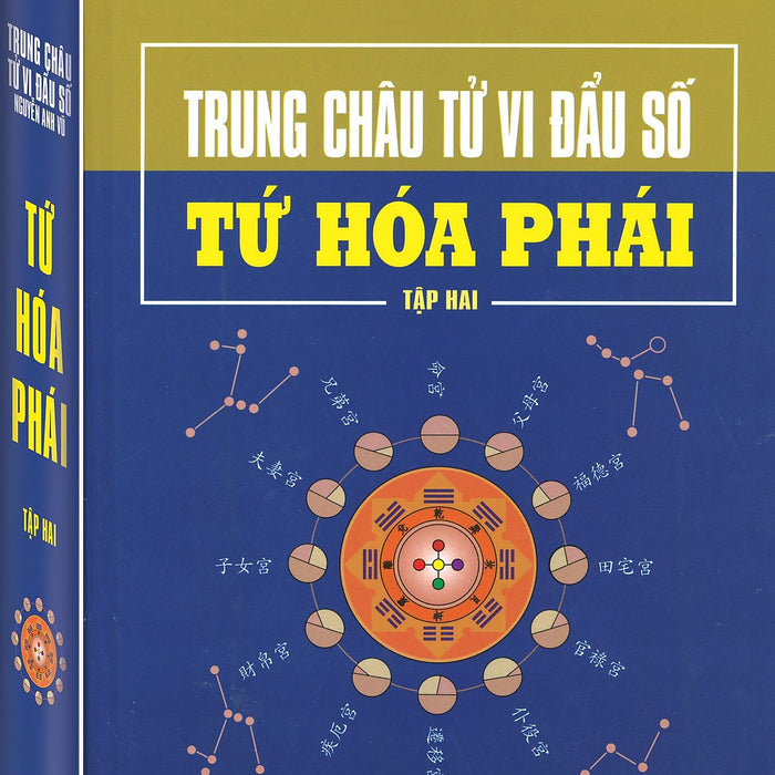 Trung Châu Tử Vi Đẩu Số - Tứ Hóa Phái