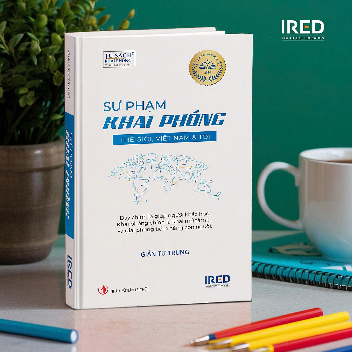 Sách Sư Phạm Khai Phóng - Thế Giới, Việt Nam & Tôi