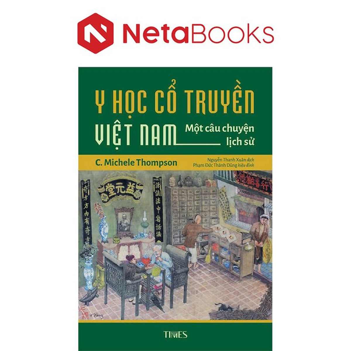 Y Học Cổ Truyền Việt Nam - Một Câu Chuyện Lịch Sử - C. Michele Thompson