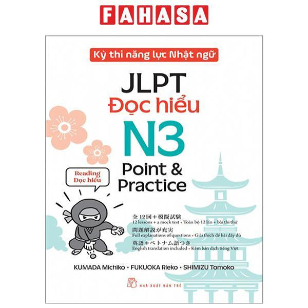 Sách - Kỳ Thi Năng Lực Nhật Ngữ - Jlpt N3 Point & Practice - Đọc Hiểu