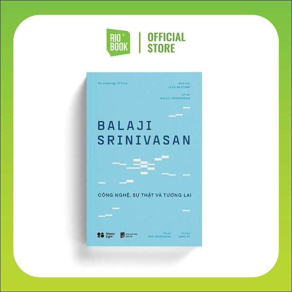 Sách Rio Book - Balaji Srininvasan - Công Nghệ, Sự Thật Và Tương Lai