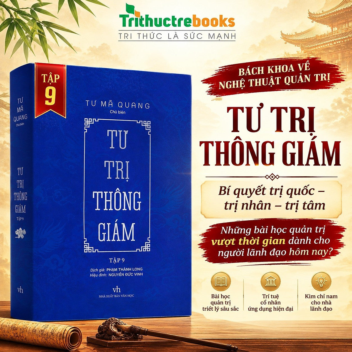 Sách - Tư Trị Thông Giám Tập 9 (Tái Bản) - Lấy Sử Làm Gương Rèn Trí Dựng Nghiệp