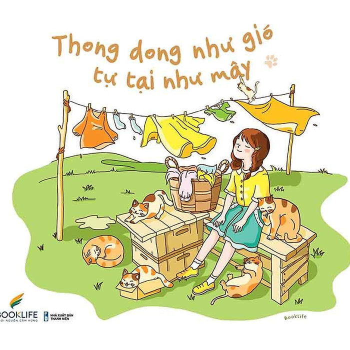 Thong Dong Như Gió, Tự Tại Như Mây