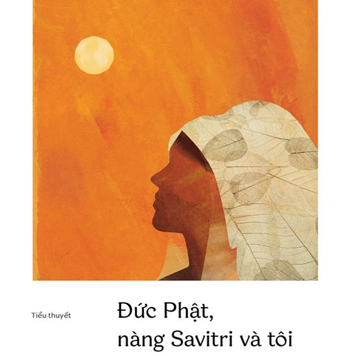 Sách Đức Phật, Nàng Savitri Và Tôi