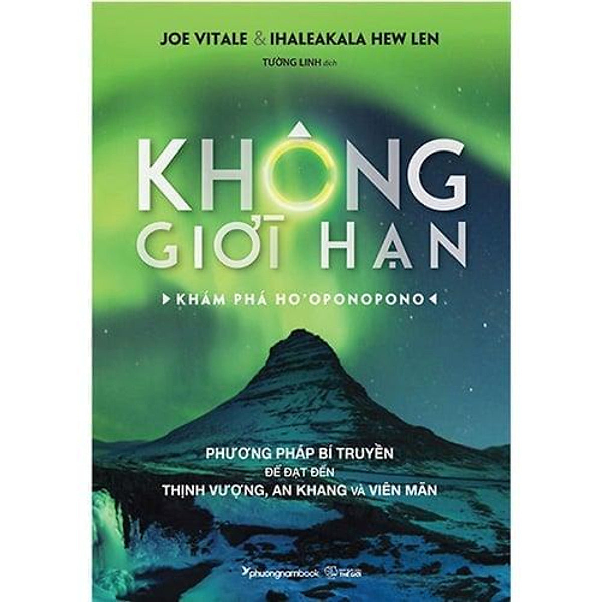 Sách Không Giới Hạn - Khám Phá Ho'Oponopono