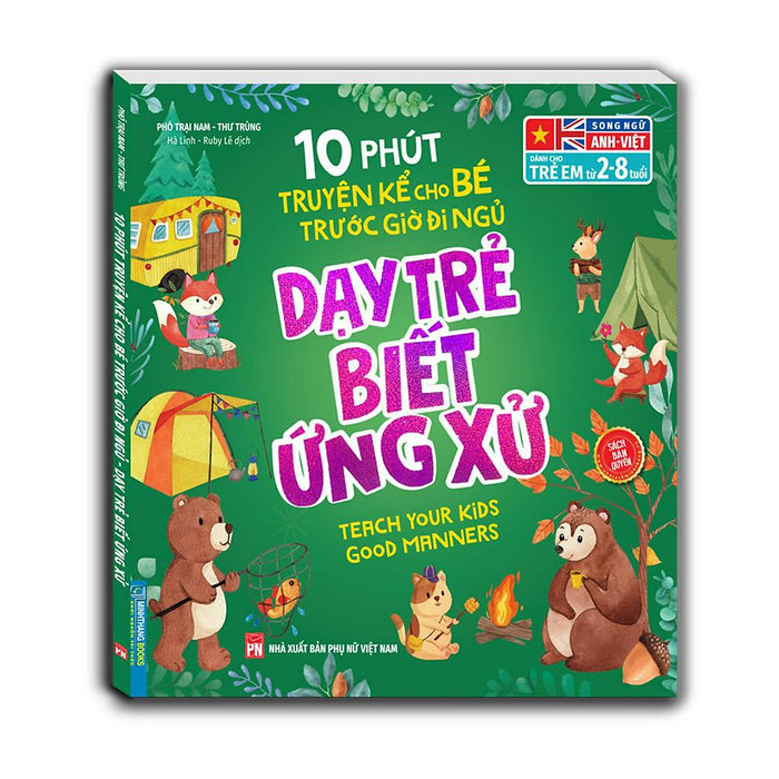 Sách - 10 Phút Truyện Kể Cho Bé Trước Giờ Đi Ngủ - Dạy Trẻ Biết Ứng Xử