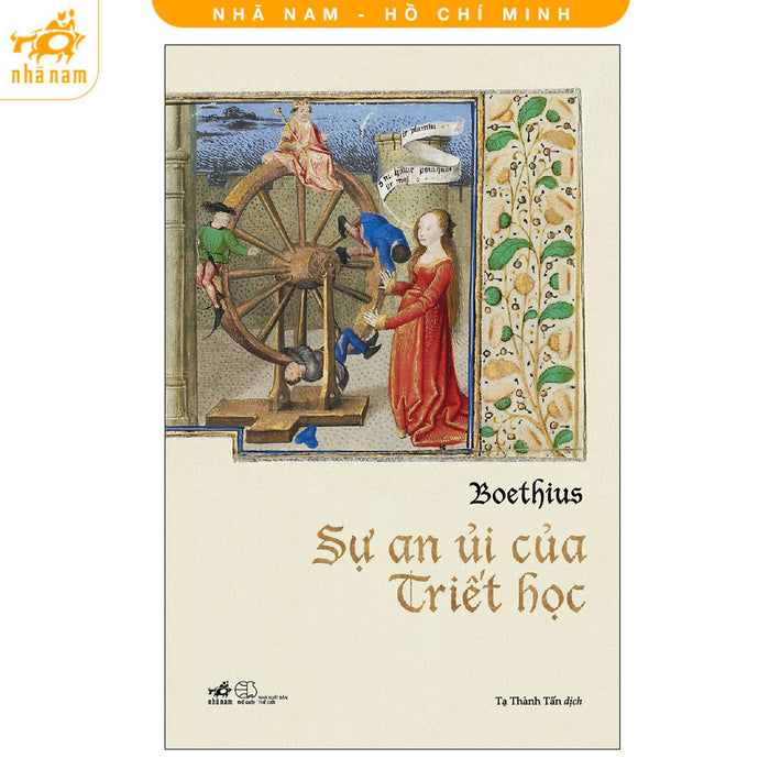 Sách - Sự An Ủi Của Triết Học (Boethius) (Nhã Nam Hcm)