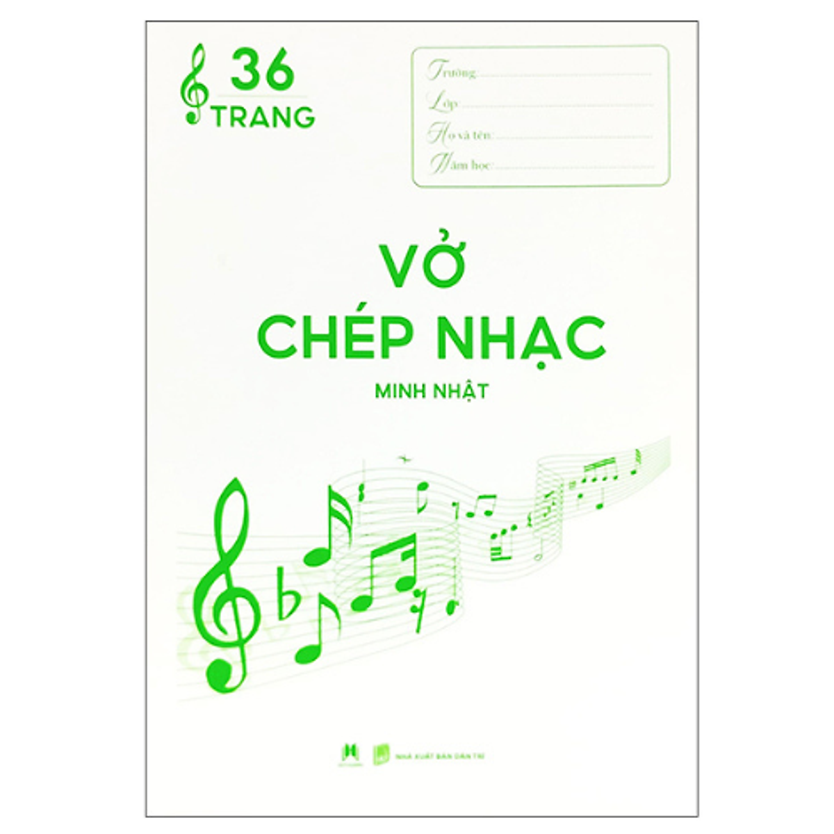 Sách Vở Chép Nhạc 36 Trang (17*24) - Màu Xanh Lá - Hh