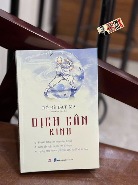 Dịch Cân Kinh – Bồ Đề Đạt Ma – Huy Hoang Bookstore – Nxb Dân Trí