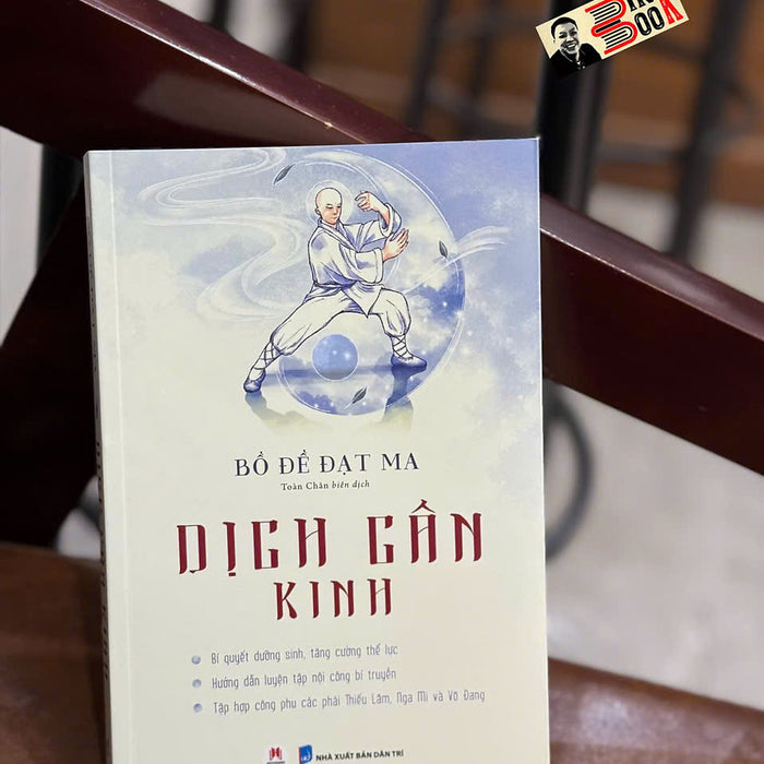 Dịch Cân Kinh – Bồ Đề Đạt Ma – Huy Hoang Bookstore – Nxb Dân Trí
