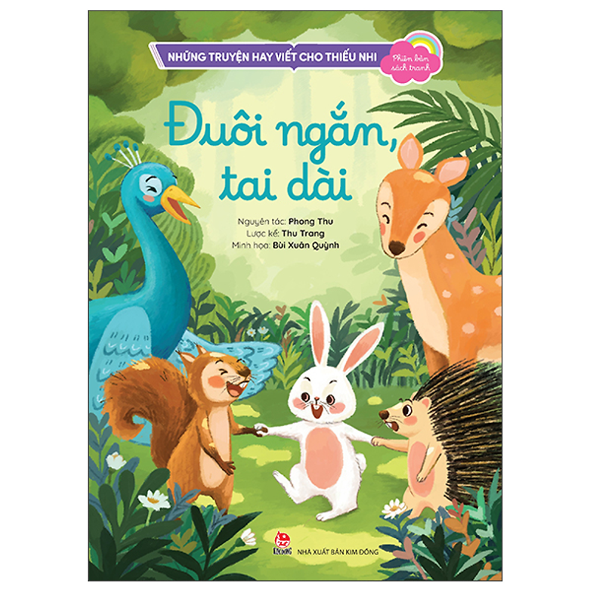 Sách Những Truyện Hay Viết Cho Thiếu Nhi - Phiên Bản Sách Tranh - Đuôi Ngắn, Tai Dài