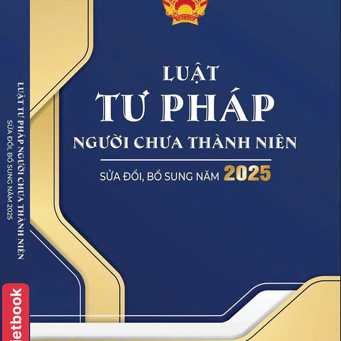 Luật Tư Pháp Người Chưa Thành Niên ( Sửa Đổi, Bổ Sung Năm 2025)