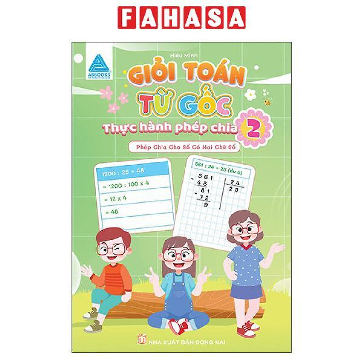 Sách - Giỏi Toán Từ Gốc - Thực Hành Phép Nhân - Tập 2 - Phép Nhân Với Số Có Hai Chữ Số