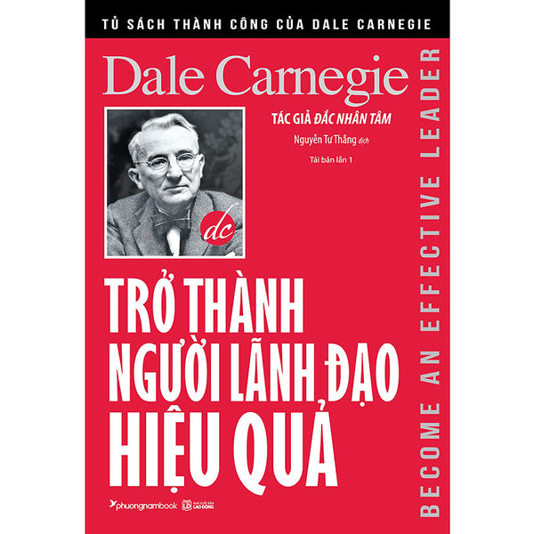 Trở Thành Người Lãnh Đạo Hiệu Quả (Tái Bản Năm 2019)