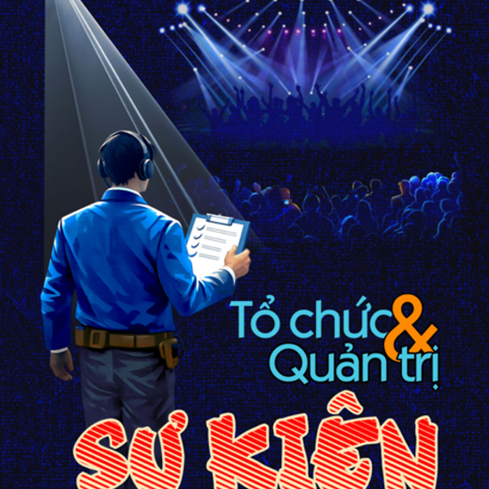 Tổ Chức Và Quản Trị Sự Kiện