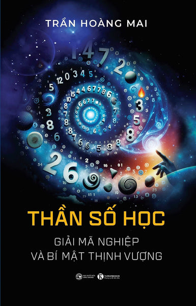 Sách Thần Số Học Giải Mã Nghiệp Và Bí Mật Thịnh Vượng