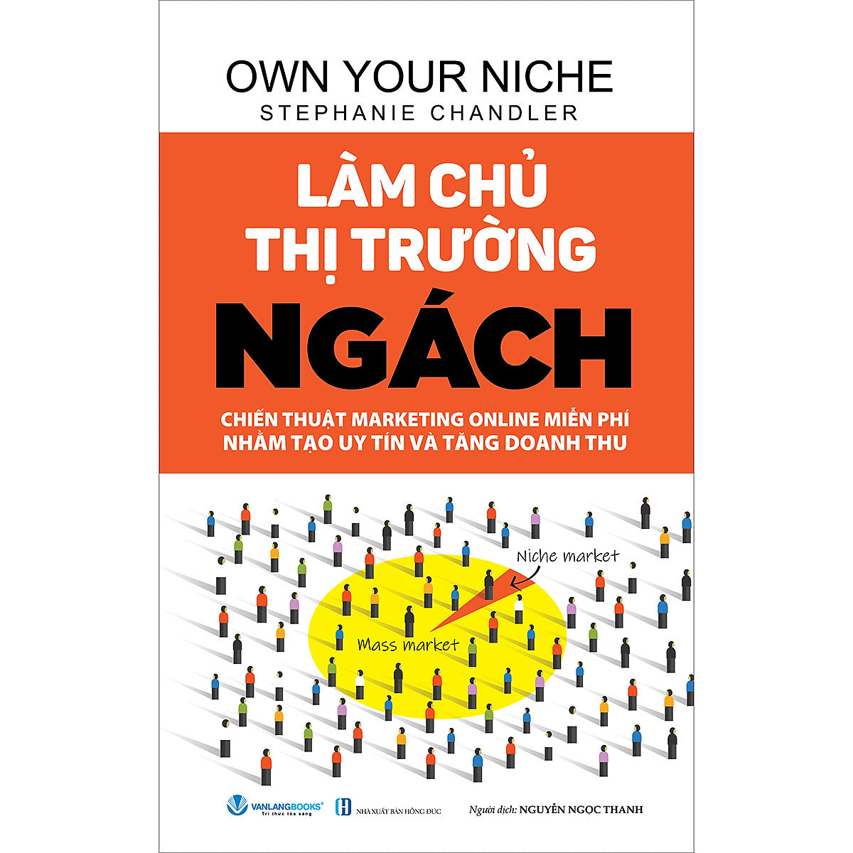 Làm Chủ Thị Trường Ngách - Tái Bản