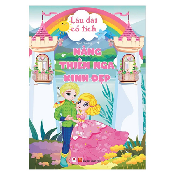 Lâu Đài Cổ Tích - Nàng Thiên Nga Xinh Đẹp (Tái Bản 2024) (Hh)