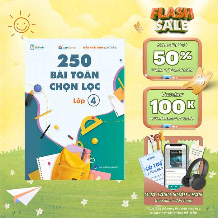Sách - 250 Bài Toán Chọn Lọc Lớp 4 Mcbooks