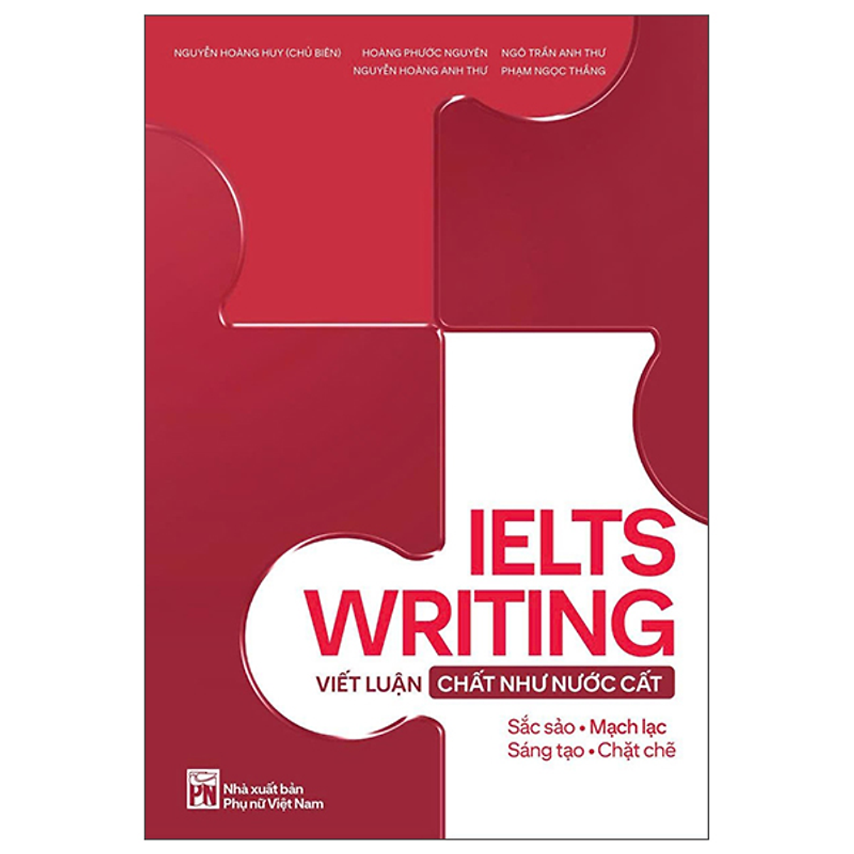 Sách Ielts Writing - Viết Luận Chất Như Nước Cất
