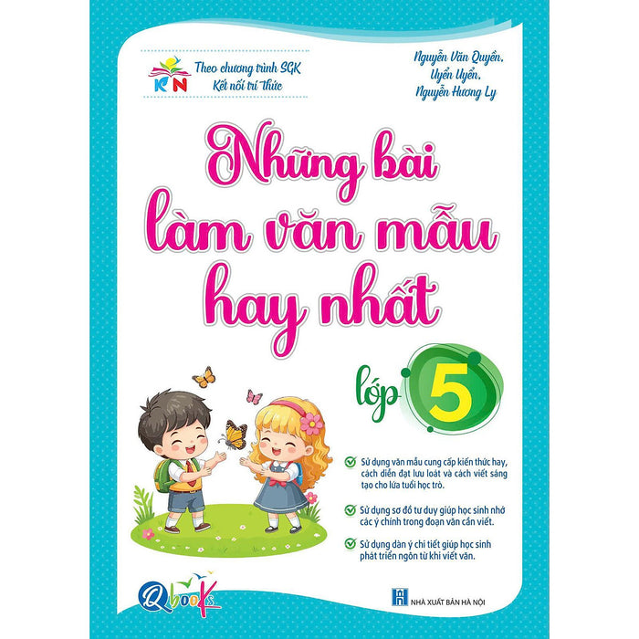 Những Bài Làm Văn Mẫu Hay Nhất Lớp 5 Kết Nối - Bản Quyền