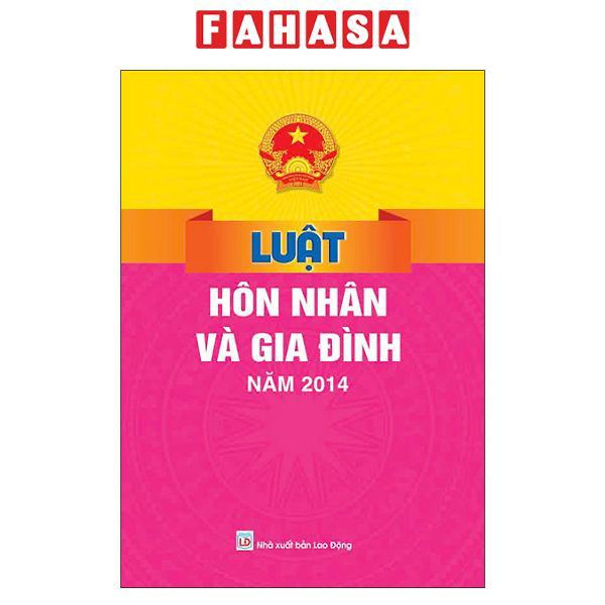 Sách - Luật Hôn Nhân Và Gia Đình Năm 2014