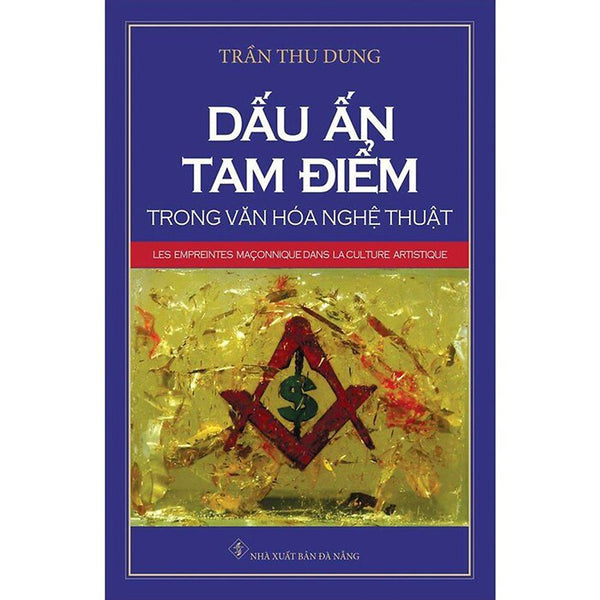 Dấu Ấn Tam Điểm Trong Văn Hóa Nghệ Thuật - Nb80