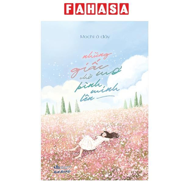 Sách - Những Giấc Mơ Chờ Bình Minh Lên