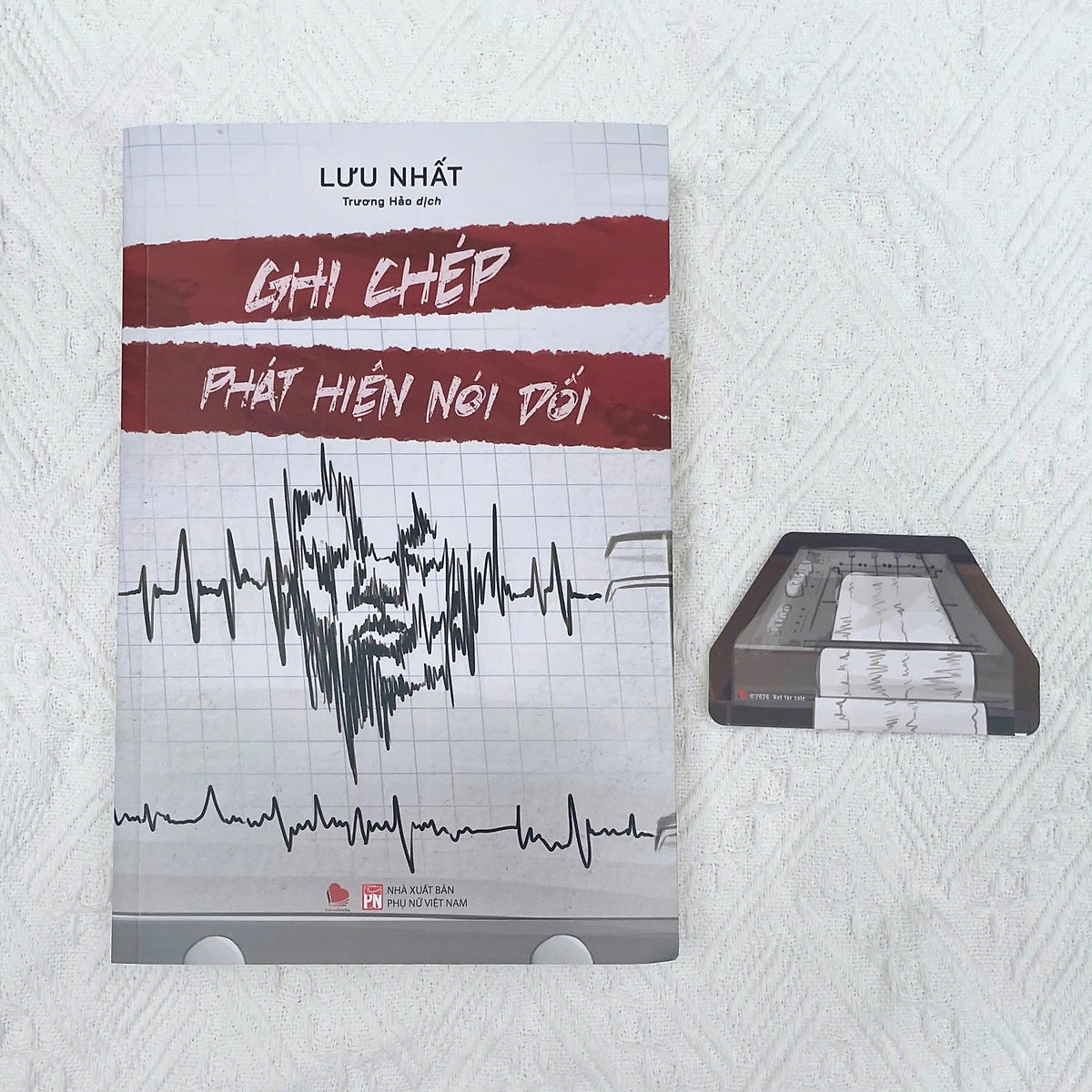 Ghi Chép Phát Hiện Nói Dối - Lưu Nhất - Trương Hảo Dịch - Bách Việt