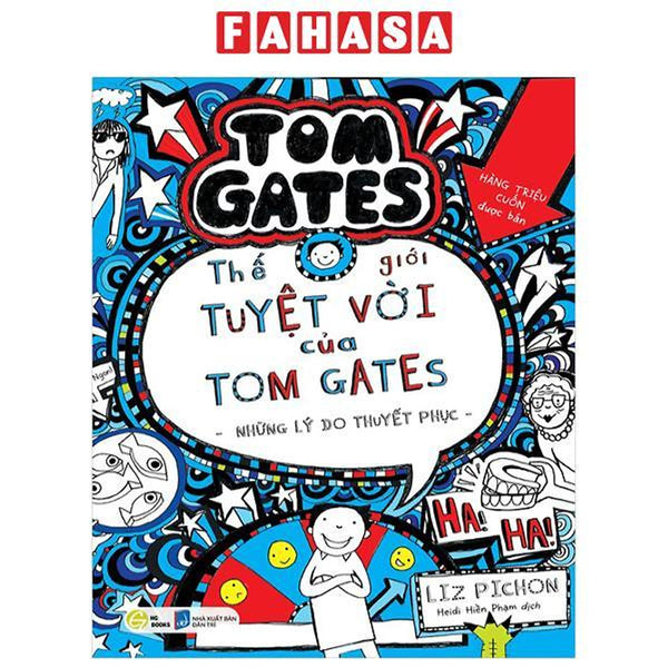 Sách - Thế Giới Tuyệt Vời Của Tom Gates - Những Lý Do Thuyết Phục