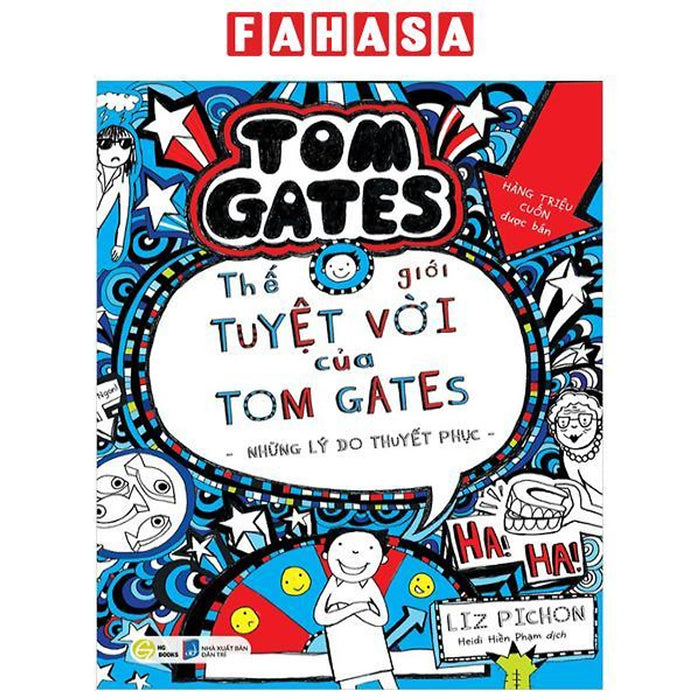 Sách - Thế Giới Tuyệt Vời Của Tom Gates - Những Lý Do Thuyết Phục