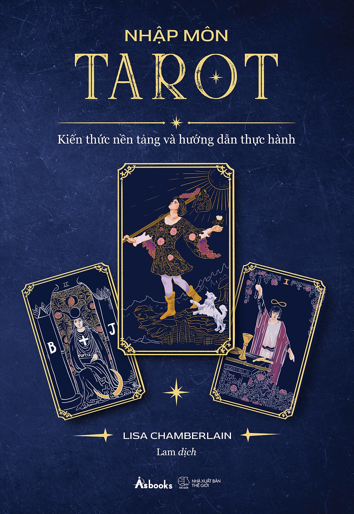 Sách Nhập Môn Tarot - Kiến Thức Nền Tảng Và Hướng Dẫn Thực Hành