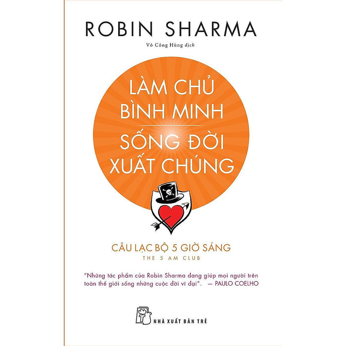 Làm Chủ Bình Minh - Sống Đời Xuất Chúng