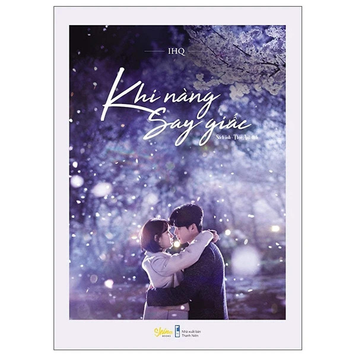 Khi Nàng Say Giấc - Ihq (Sách Ảnh)