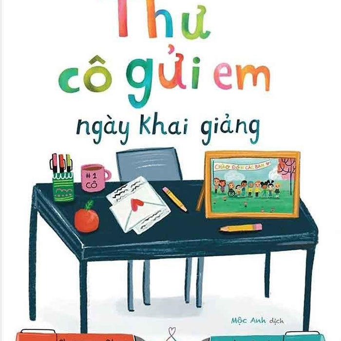 Trường Học Tuyệt Vời - Thư Cô Gửi Em Ngày Khai Giảng