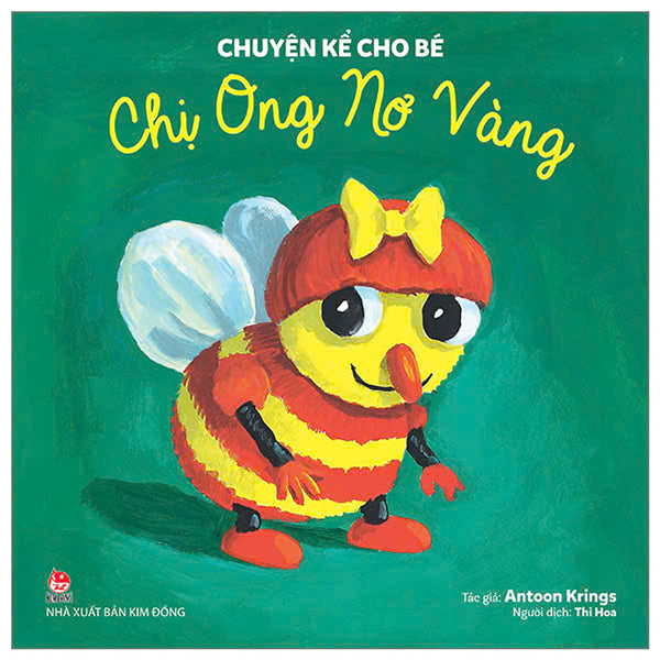 Chuyện Kể Cho Bé - Chị Ong Nơ Vàng