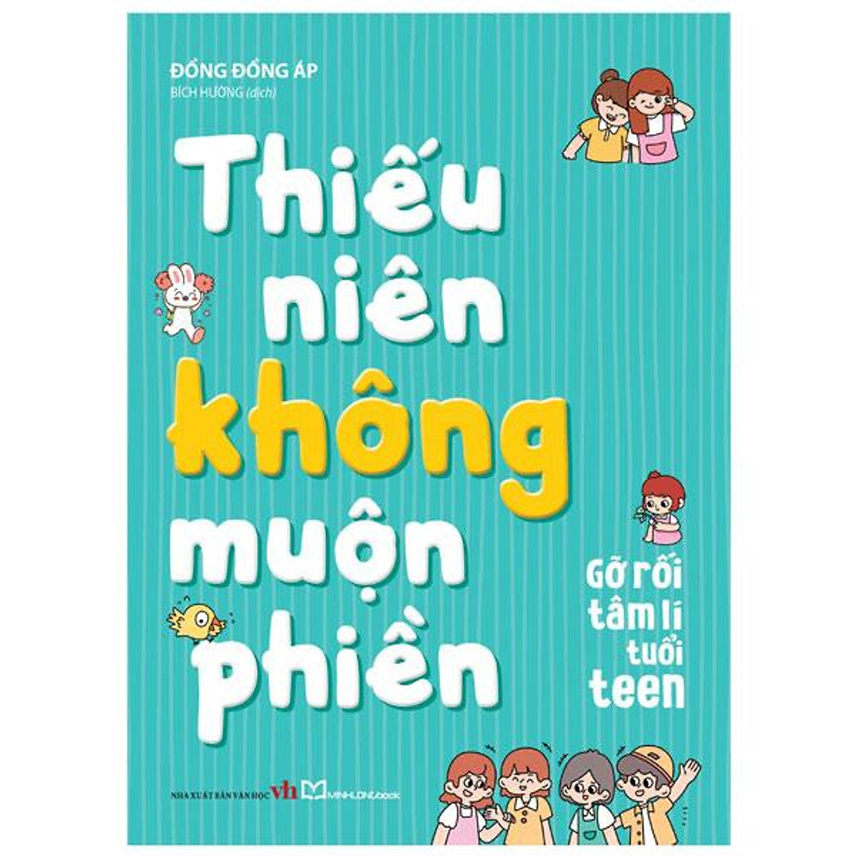 Sách - Thiếu Niên Không Muộn Phiền - Gỡ Rối Tâm Lí Tuổi Teen