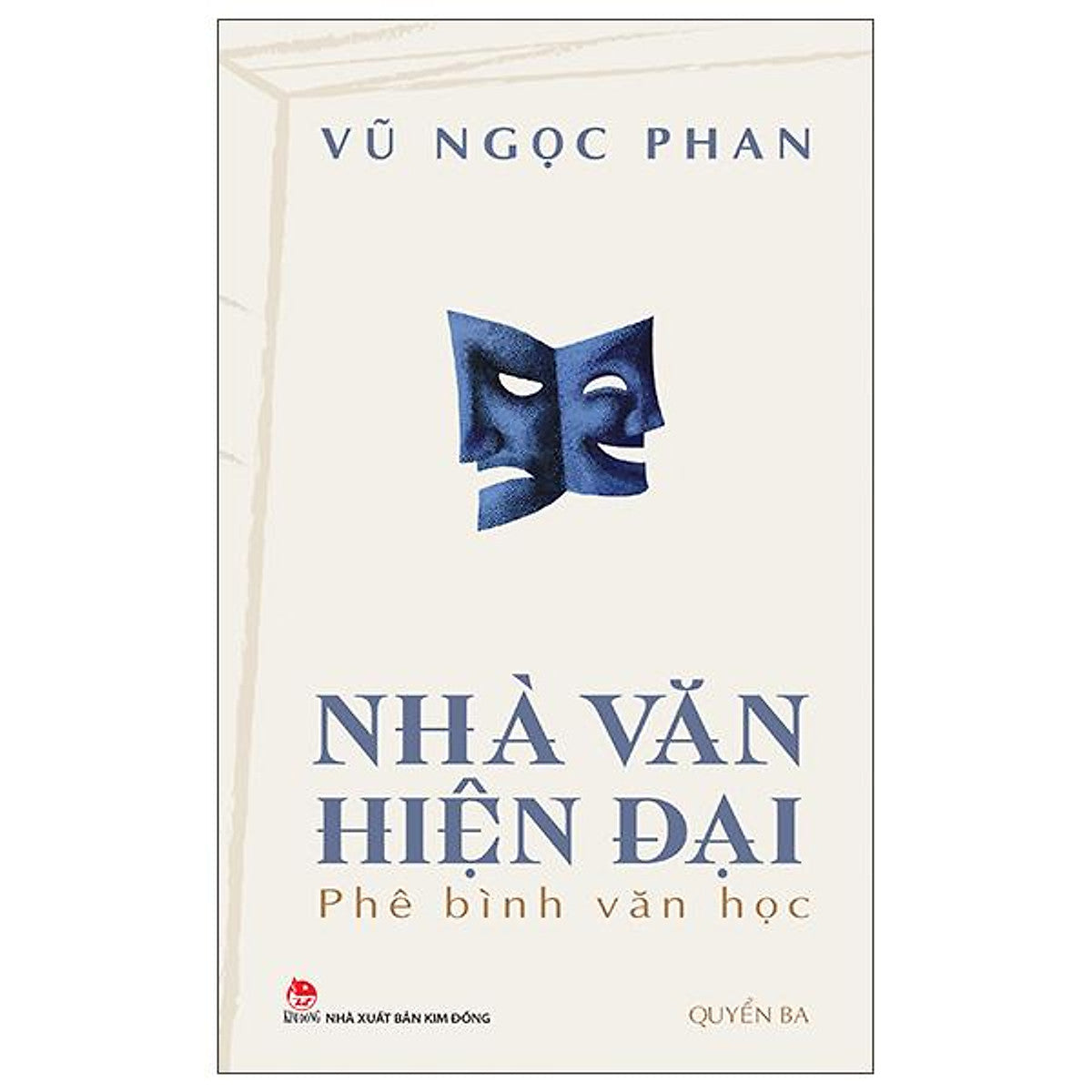 Sách - Nhà Văn Hiện Đại - Phê Bình Văn Học - Quyển Ba