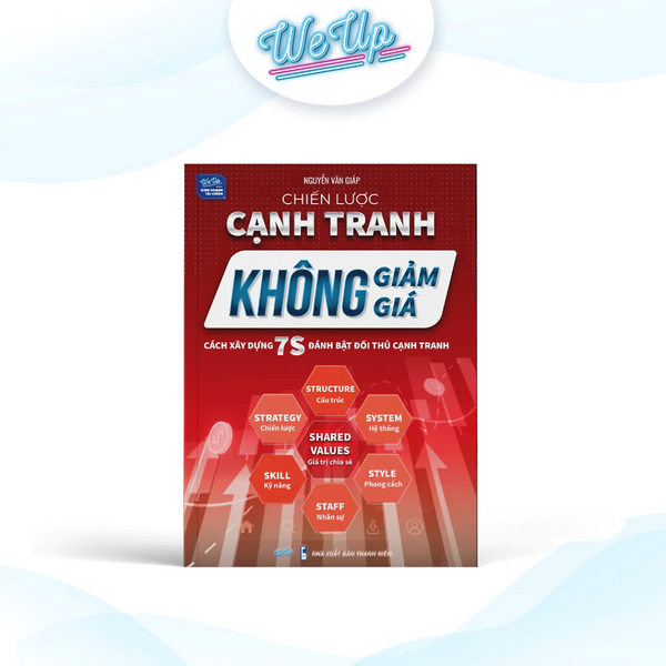 Sách - Chiến Lược Cạnh Tranh Không Giảm Giá , Cách Xây Dựng 7S Đánh Bay Đối Thủ Cạnh Tranh