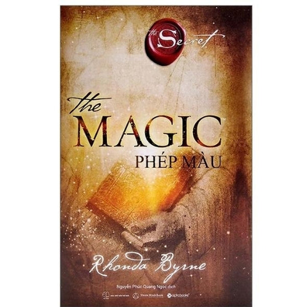 The Magic – Phép Màu | Rhonda Byrne | Sách Tư Duy Tích Cực – Luật Hấp Dẫn – Thực Hành Lòng Biết Ơn (Tác Giả The Secret)