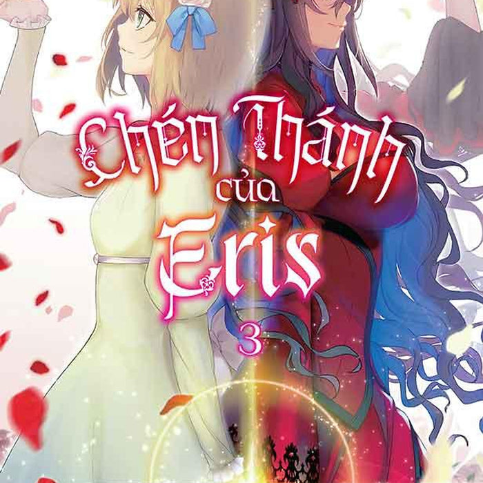 Chén Thánh Của Eris - Tập 3