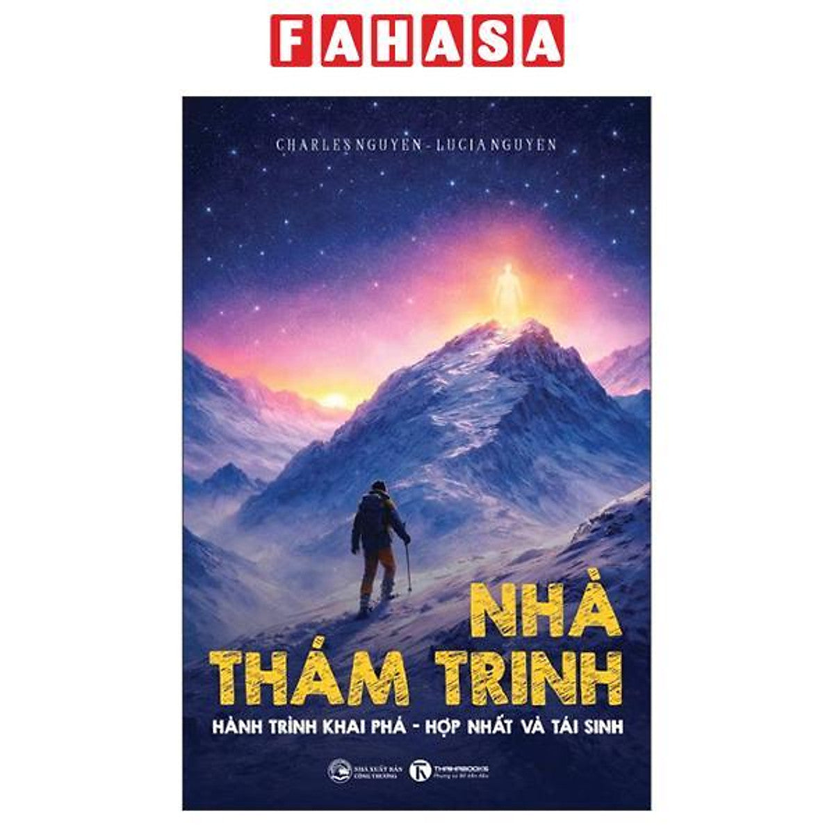 Sách - Nhà Thám Trinh - Hành Trình Khám Phá - Hợp Nhất Và Tái Sinh