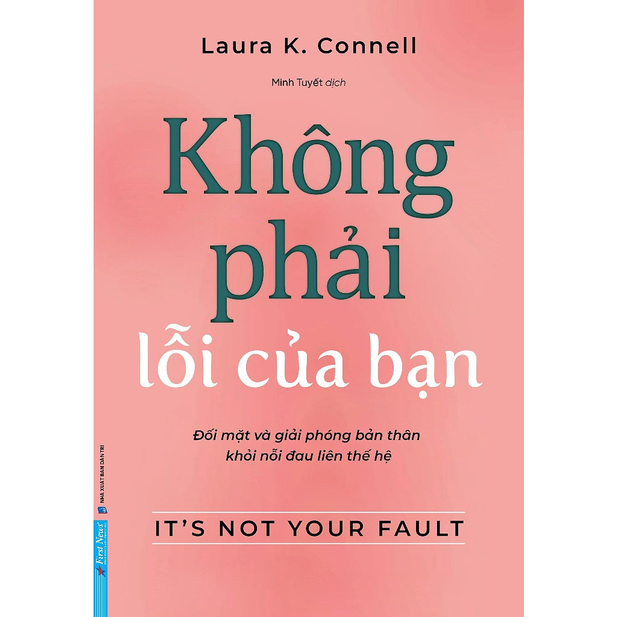 Không Phải Lỗi Của Bạn - First News (Fn)