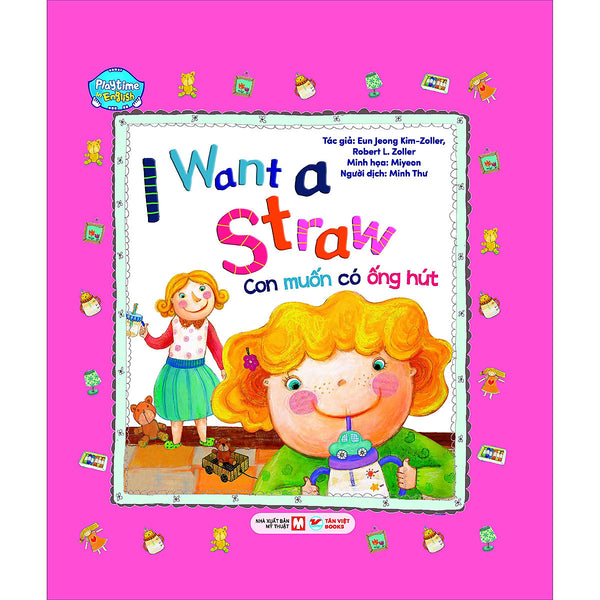 Con Muốn Có Ống Hút - I Want A Straw - Playtime In English. Level 2