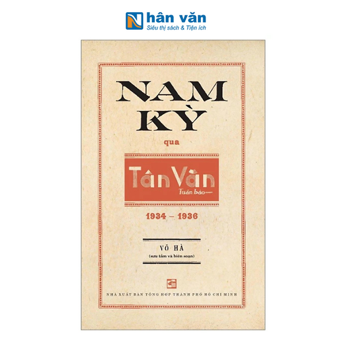 Nam Kỳ Qua Tân Văn Tuần Báo (1934-1936)