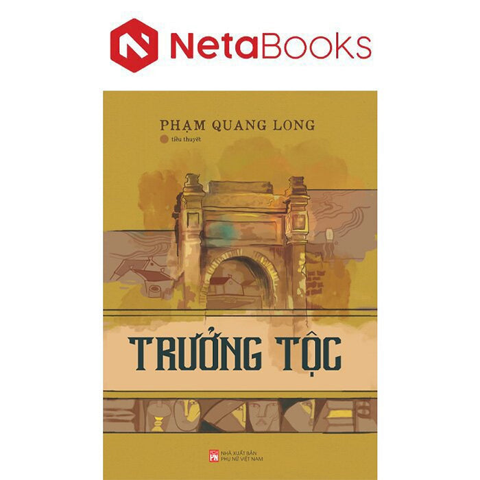 Trưởng Tộc - Phạm Quang Long